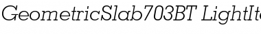 Geometric Slabserif 703 Light Italic Font