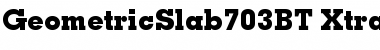 Geometric Slabserif 703 Extra Bold Font