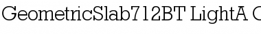 Geometric Slabserif 712 Light Font