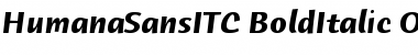 Humana Sans ITC Bold Italic