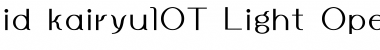 id-kairyu1OT-Light Regular Font