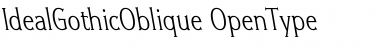Ideal Gothic Oblique Oblique Font