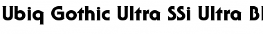 Ubiq Gothic Ultra SSi Ultra Black Font