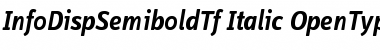 InfoDispSemiboldTf Italic