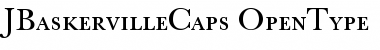 J Baskerville Caps Regular Font
