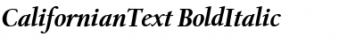 CalifornianText ItalicBold Font