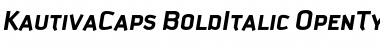 Kautiva Caps Bold Italic Font