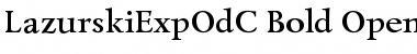 LazurskiExpOdC Bold Font