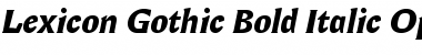 Lexicon Gothic Bold Italic