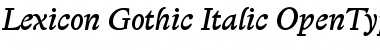 Lexicon Gothic Italic Font