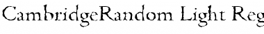 CambridgeRandom-Light Font