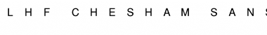 LHF Chesham Sans Font