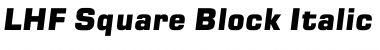 LHF Square Block Italic Font