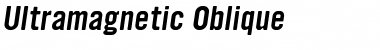Ultramagnetic Oblique Font