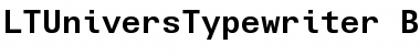 LTUnivers Typewriter Bold Font
