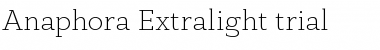 Anaphora Trial ExtraLight Font