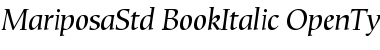 Mariposa Std Book Italic Font