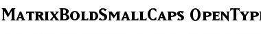 MatrixBoldSmallCaps Regular Font