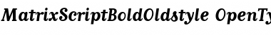 MatrixScriptBoldOldstyle Regular Font