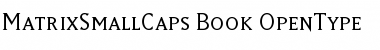 MatrixSmallCaps-Book Font