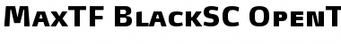 MaxTF-BlackSC Regular Font