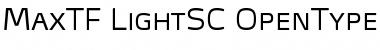 MaxTF-LightSC Regular Font