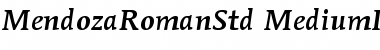 ITC Mendoza Roman Std Medium Italic Font