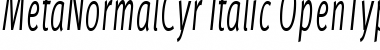 MetaNormalCyr-Italic Font