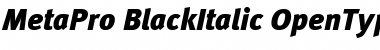 MetaPro-BlackItalic Font