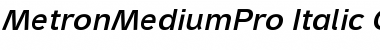 Metron Medium Pro Italic Font