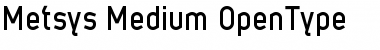 Metsys Medium Font