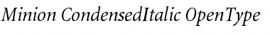 Minion Condensed Italic