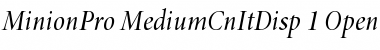 Minion Pro Medium Cond Italic Display