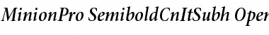 Minion Pro Semibold Cond Italic Subhead