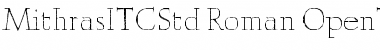 Mithras ITC Std Regular Font