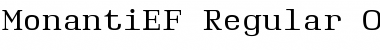 MonantiEF-Regular Regular Font