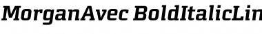 MorganAvec Bold ItalicLining Font