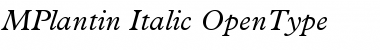 Plantin Italic Font