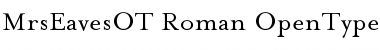 Mrs Eaves OT Roman Font
