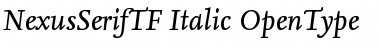 NexusSerifTF-Italic Font