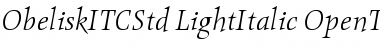 Obelisk ITC Std Light Italic Font