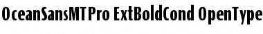 Ocean Sans MT Pro ExtBold Cond Font