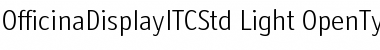 Officina Display ITC Std Light Font