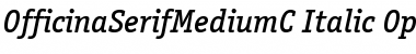 OfficinaSerifMediumC Italic
