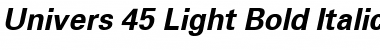 Univers 45 Light Bold Italic