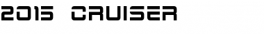 2015 Cruiser Font