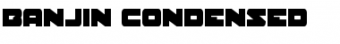 Banjin Condensed Condensed Font