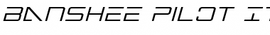 Banshee Pilot Italic Font