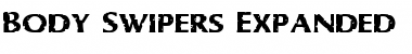 Body Swipers Expanded Font