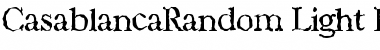 CasablancaRandom-Light Regular Font